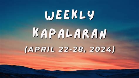 Kapalaran Mo Ngayong Linggo April 22 28 2024 Tagalog Horoscope Tarot