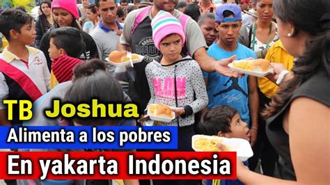 Tb Joshua Alimentando A Los Pobres En Indonesia YouTube