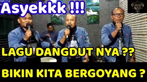 Asyik Dihutur Mari Goyaang Lamtama Plus Elfridaandrap Lagu Dangdut