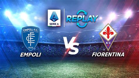 Empoli Vs Fiorentina Date Online Voot