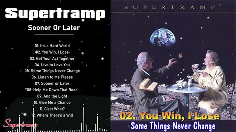 Supertramp Some Things Never Change Full Album With Lyrics YouTube