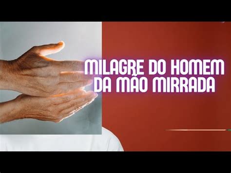 Estudo Detalhado Sobre O Homem Da M O Mirrada Youtube