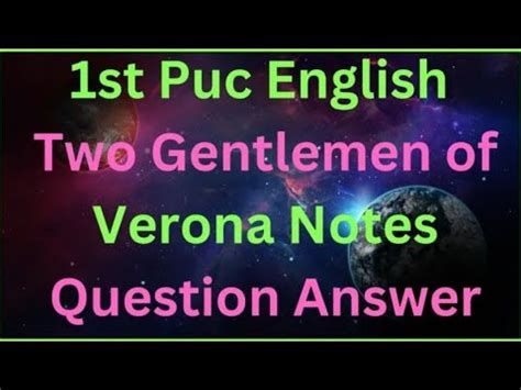 1St Puc English Chapter 12 Two Gentlemen Of Verona Question And Answers