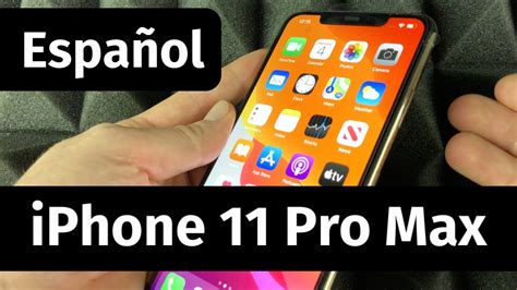 Como configurar mi nuevo iPhone 11 Pro Max Tutorial en Español YouTube