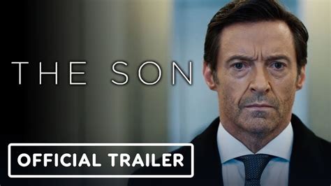 The Son Official Teaser Trailer 2022 Daybreakweekly Uk