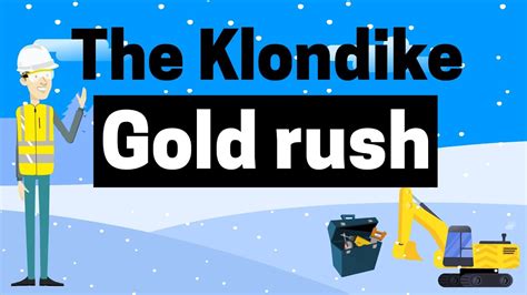 The Klondike Gold Rush Youtube