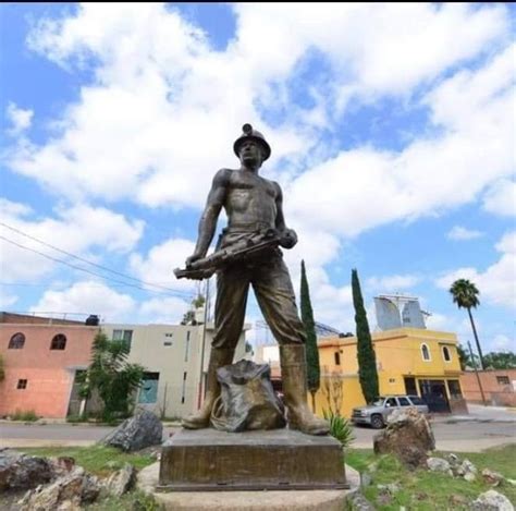 Se Reubicar El Monumento Al Minero Mineria En M Xico