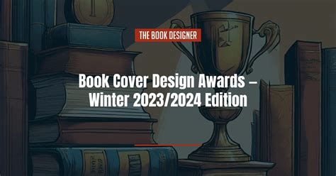 Book Cover Design Awards — Winter 2023/2024 Edition