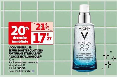 Promo Vichy Minéral 89 Sérum Booster Quotidien Fortifiant Et Repulpant ...