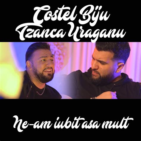 Ne Am Iubit Asa Mult Single Album By Costel Biju Tzanca