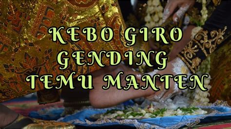 Kebo Giro Gending Temu Manten Youtube