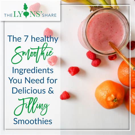 The 7 Healthy Smoothie Ingredients You Need for Delicious and Filling ...