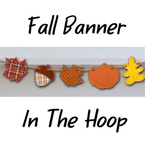 In The Hoop Fall Banner Machine Embroidery Design Etsy