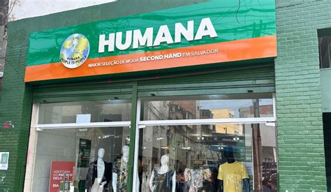 Humana Brasil Inaugura Nova Loja Na Cidade Baixa Em Salvador Humana