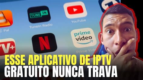 O Melhor Aplicativo De Iptv Gratuito Melhor Aplicativo De Tv Gr Tis