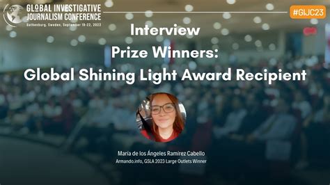 Gijc Interview Prize Winners Global Shining Light Award Recipient