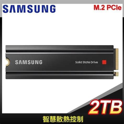 Samsung 三星 【南紡購物中心】 980 Pro With Heatsink 2tb Pcie 4 0 Nvme Ssd 台灣代理商貨 Pchome 24h購物