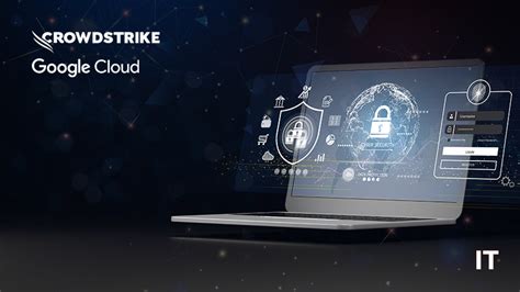 Crowdstrike And Google Cloud Announce Strategic Partnership To