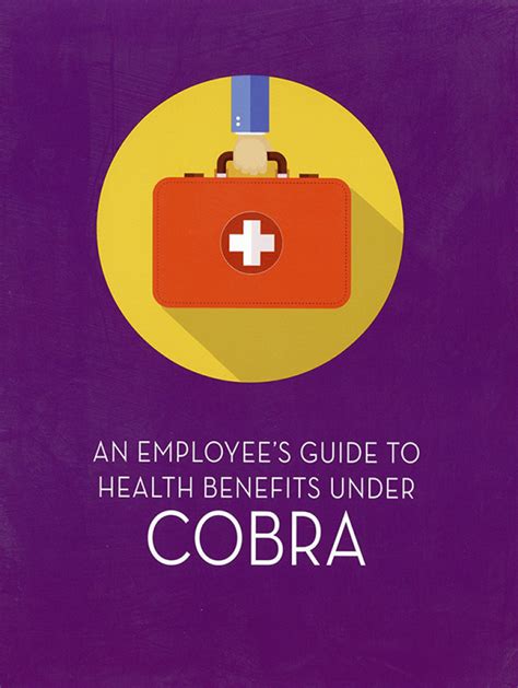 An Employee's Guide to Health Benefits Under COBRA | U.S. Government Bookstore