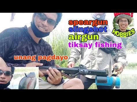 Ang Una Naming Pag Dayo Speargun Tiksay Slingshot Tiksay Airgun Dart