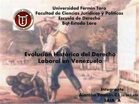 Evolucion Historica Del Derecho Laboral En Venezuela Ppt