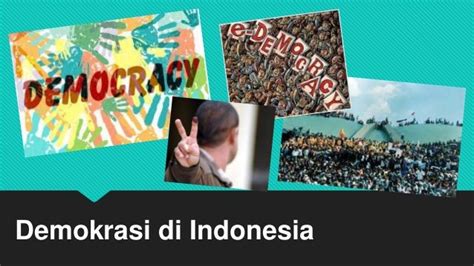 Ppt Demokrasi Indonesia