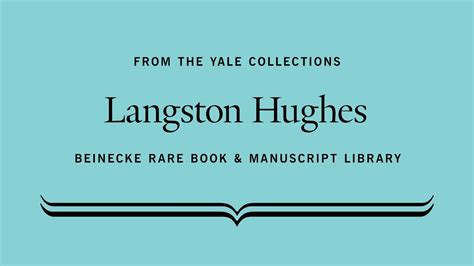 From The Yale Collections Langston Hughes American Heartbreak Youtube