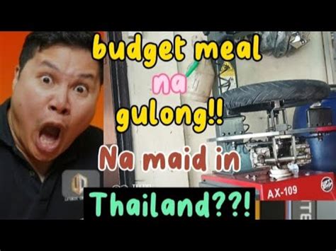 Budget Meal Na Gulong Na Made In Thailand Youtube