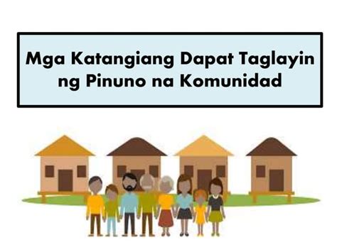 Pinuno At Pamumuno Sa Aking Komunidad Ppt