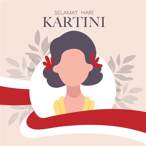 Selamat Hari Kartini Celebration Happy Kartini Day. Indonesian activist ...