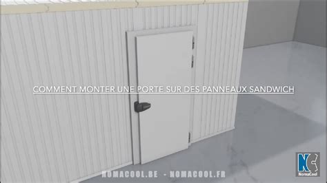 Comment Monter Une Porte Chambre Froide Sur Des Panneaux Sandwich