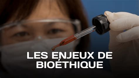 Les enjeux de bioéthique Regards protestants