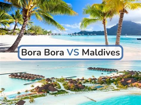 Bora Bora Vs Maldives Which Is The Best Resort In