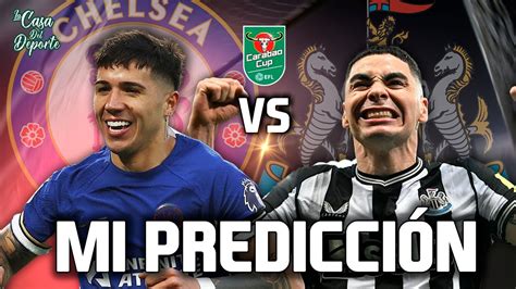 Chelsea Vs Newcastle Pron Stico Efl Cup Apuestas Deportivas