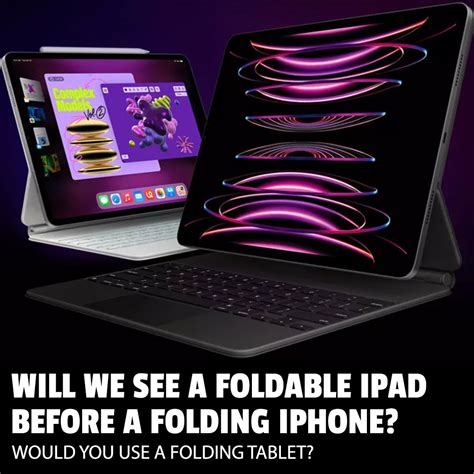 Apple Are Still Developing Their Own Folding Tech With Rumours And