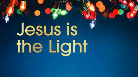 Jesus Is The Light