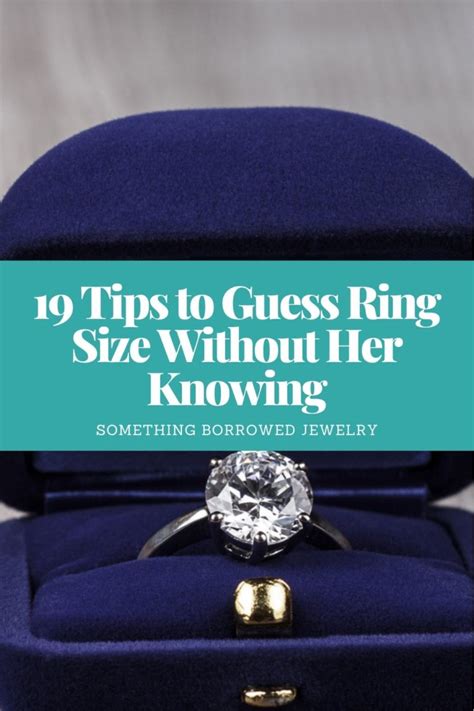 19 Tips To Guess Ring Size Without Her Knowing