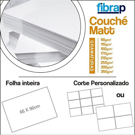 Couché Fosco 66x96cm ou cortes Personalizados Fibrap Sua