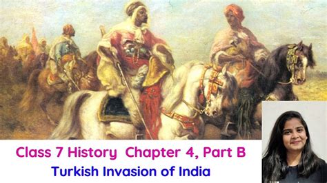 Icse Class History Chapter Turkish Invasion Of India Part B