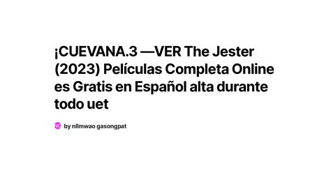 CUEVANA 3 VER The Jester 2023 Películas Completa Online es Gratis