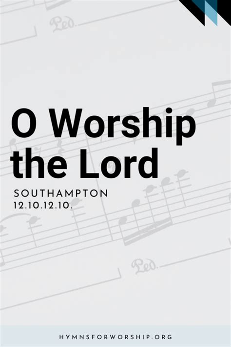 Sdah 006 O Worship The Lord Hymns For Worship