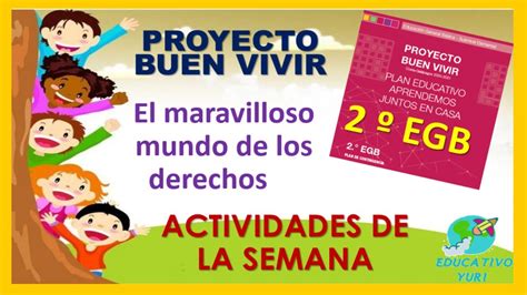 PROYECTO BUEN VIVIR PARA SEGUNDO TODAS LAS ACTIVIDADES EL