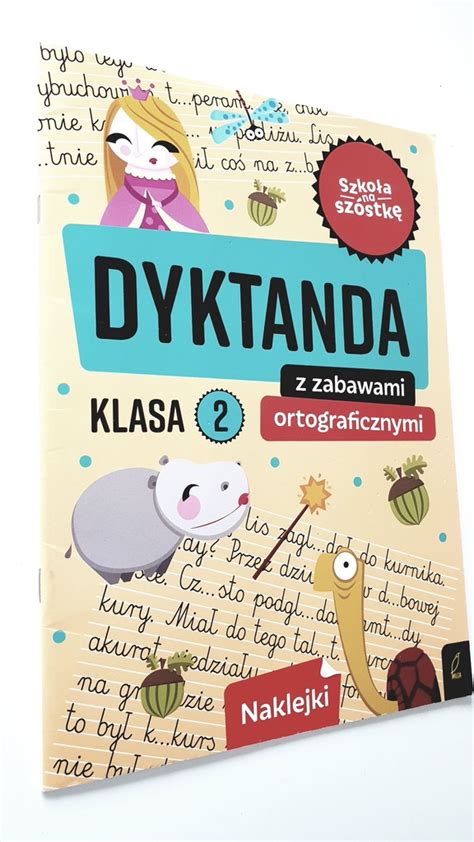 Dyktanda Z Zabawami Ortograficznymi Klasa Oficjalne