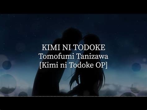 Kimi Ni Todoke Kimi Ni Todoke Op Tomofumi Tanizawa Kanji Romaji