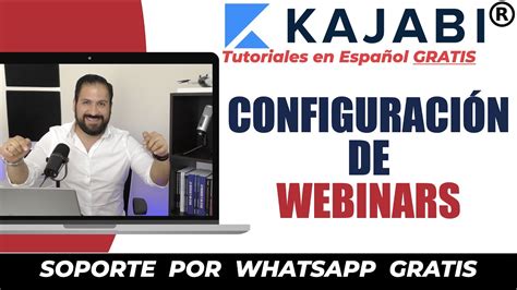 Kajabi Webinars Como Configurarlo Paso A Paso Curso Tutorial Kajabi