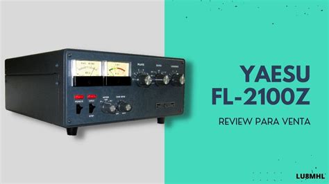 Yaesu Fl Z Review Para Venta Youtube