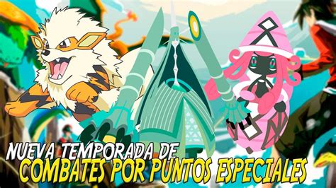 Nueva Temporada De Combates Por Puntos Especiales En Pokemon Sol Y Luna Youtube