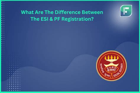 What Are The Difference Between The Esi Pf Registration