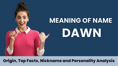 Dawn Name Facts Meaning Personality Nickname Origin Popularity