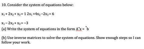 Solved 10 Consider The System Of Equations Below